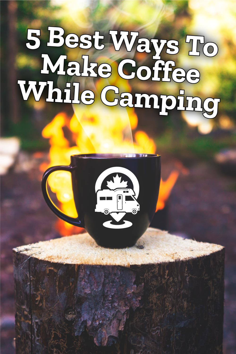 Trailer Parks Canada Mug of sitting in front of fire