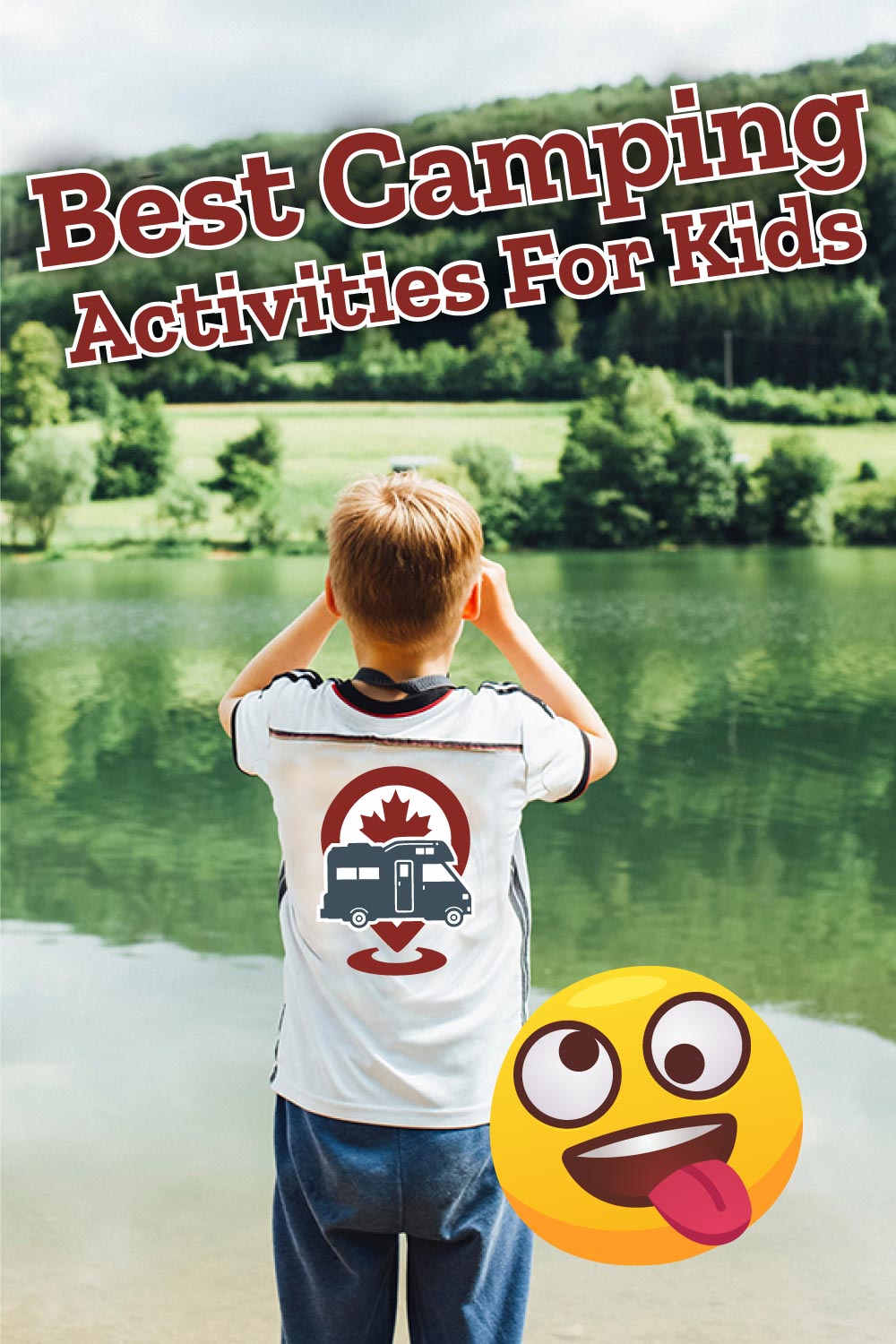 Best Campint Activities For Kids Kid looking across lake