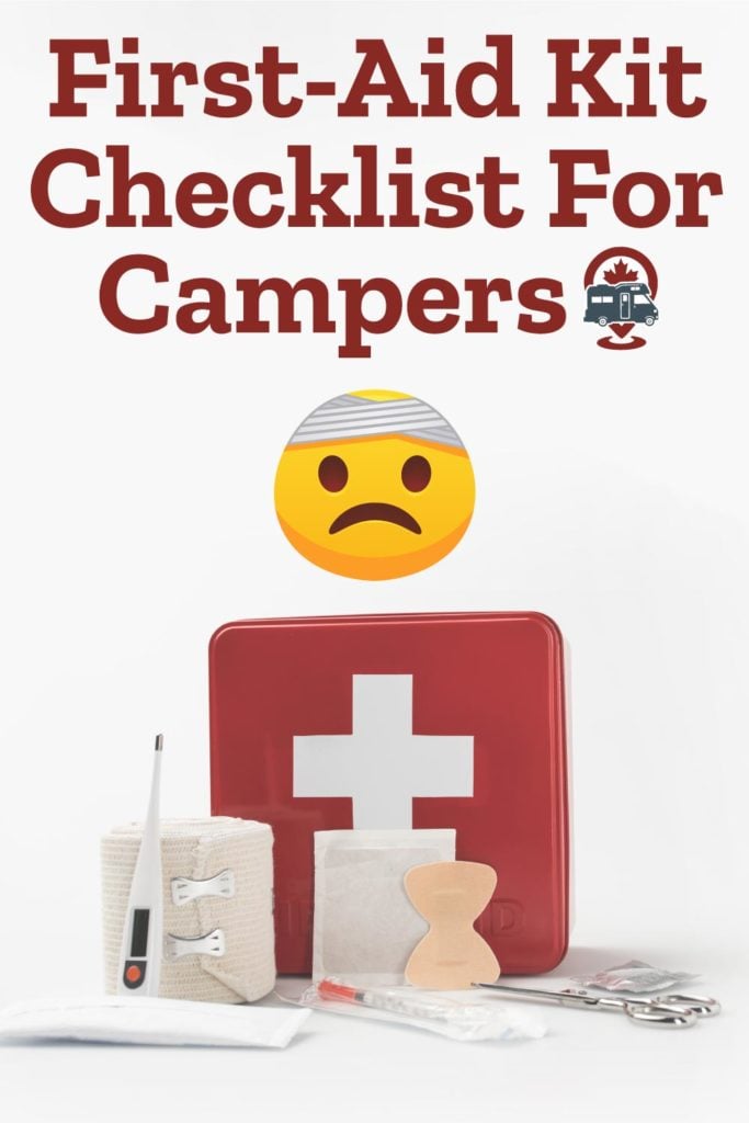 FirstAid Kit Checklist For Campers! Trailer Parks Canada